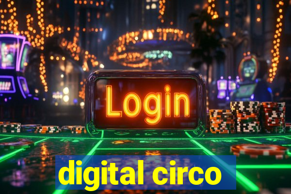 digital circo